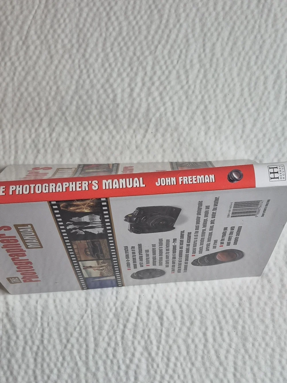 Hermes House The Photographer’s Manual: Best Picture Every Time, Any Camera